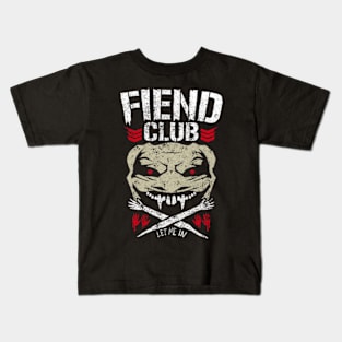 fiend club let me in Kids T-Shirt